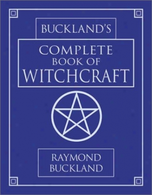 Product picture Bucklands complete book of witchcraft